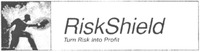 RiskShield Turn Risk Into Profit
