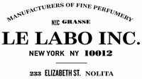 MANUFACTURERS OF FINE PERFUMERY NYC GRASSE LE LABO INC. NEW YORK NY 10012 233 ELIZABETH ST. NOLITA