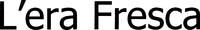 L'era Fresca