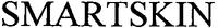 SMARTSKIN