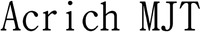 Acrich MJT