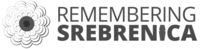 REMEMBERING SREBRENICA