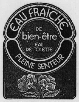 EAU FRAÎCHE de bien-être EAU DE TOILETTE PLEINE SENTEUR,