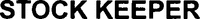 STOCK KEEPER