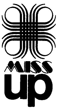 MISS up