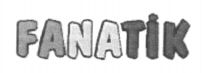FANATIK
