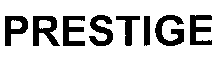 PRESTIGE