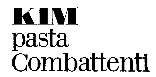 KIM pasta Combattenti