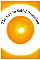 The Key to Self-Liberation