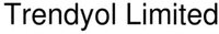 Trendyol Limited