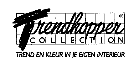 Trendhopper COLLECTION