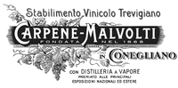 Stabilimento Vinicolo Trevigiano CARPENE - MALVOLTI FONDATA NEL 1868 IN CONEGLIANO CON DISTILLERIA A VAPORE PREMIATO ALLE PRINCIPALI ESPOSIZIONI NAZIONALI ED ESTERE