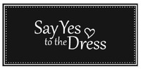 Say Yes to the Dress