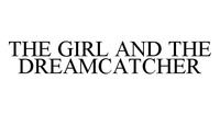 THE GIRL AND THE DREAMCATCHER