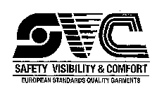 SAFETY VISIBILITY & COMFORT EUROPEAN STANDARDS QUALITY GARMENTS