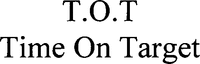 T.O.T Time On Target