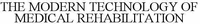 THE MODERN TECHNOLOGY OF MEDICAL REHABILITATION