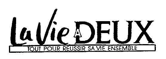 La Vie A DEUX