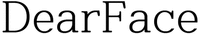 DearFace