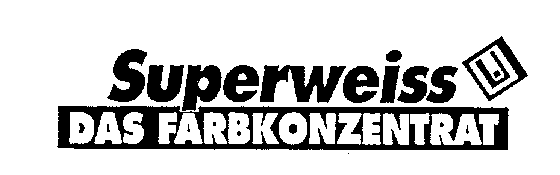Superweiss DAS FARBKONZENTRAT
