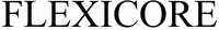 FLEXICORE