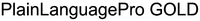 PlainLanguagePro GOLD