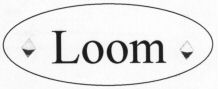 Loom
