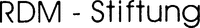 RDM - Stiftung