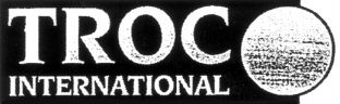TROC INTERNATIONAL