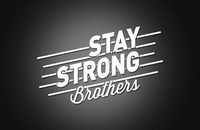 STAY STRONG Brothers