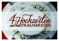 4 Hochzeiten und eine TRAUMREISE