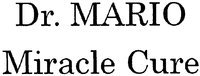 Dr. MARIO Miracle Cure