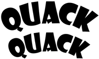 QUACK QUACK