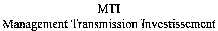 MTI Management Transmission Investissement