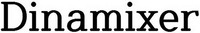 Dinamixer