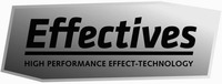 Effectives HIGH PERFORMANCE EFFECT-TECHNOLOGY
