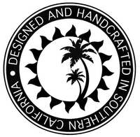 DESIGNED AND HANDCRAFTED IN SOUTHERN CALIFORNIA