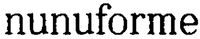 nunuforme