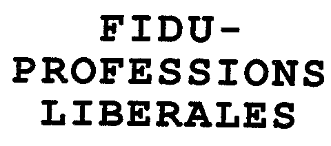 FIDU- PROFESSIONS LIBERALES