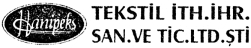 Hanipeks TEKSTIL ITH.IHR. SAN.VE TIC.LTD.STI