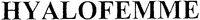 HYALOFEMME