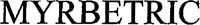 MYRBETRIC