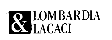 LOMBARDIA & LACACI
