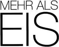 MEHR ALS EIS