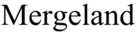 Mergeland