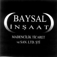 BAYSAL INŞAAT MADENCILIK TIC. ve SAN. LTD. ŞTI