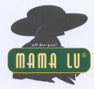 all for you! MAMA LU