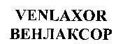 VENLAXOR