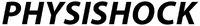 PHYSISHOCK