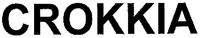 CROKKIA